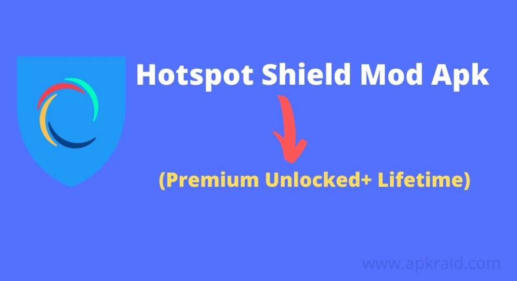 Hotspot Shield Mod apk