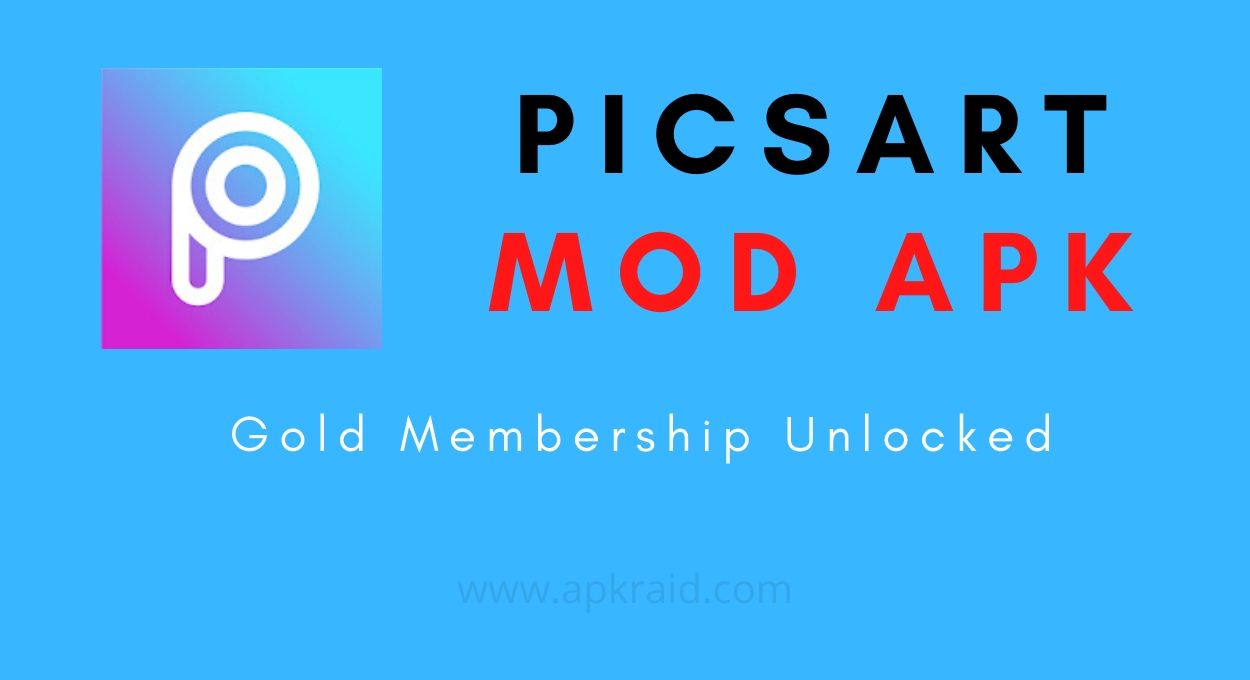 Picsart Mod Apk Download Gold Membership Unlocked Apkraid