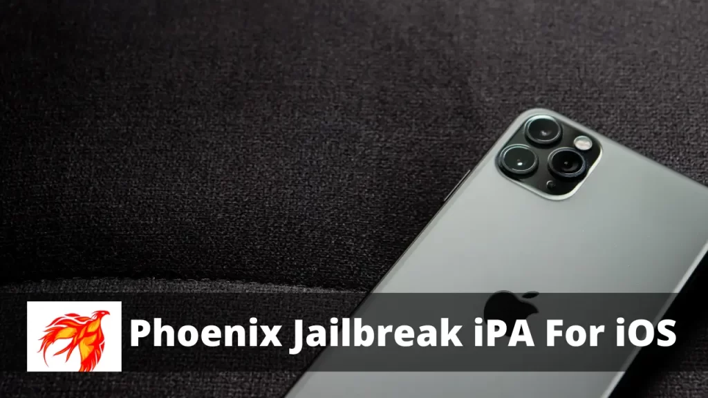 Phoenix Jailbreak iPA For iOS
